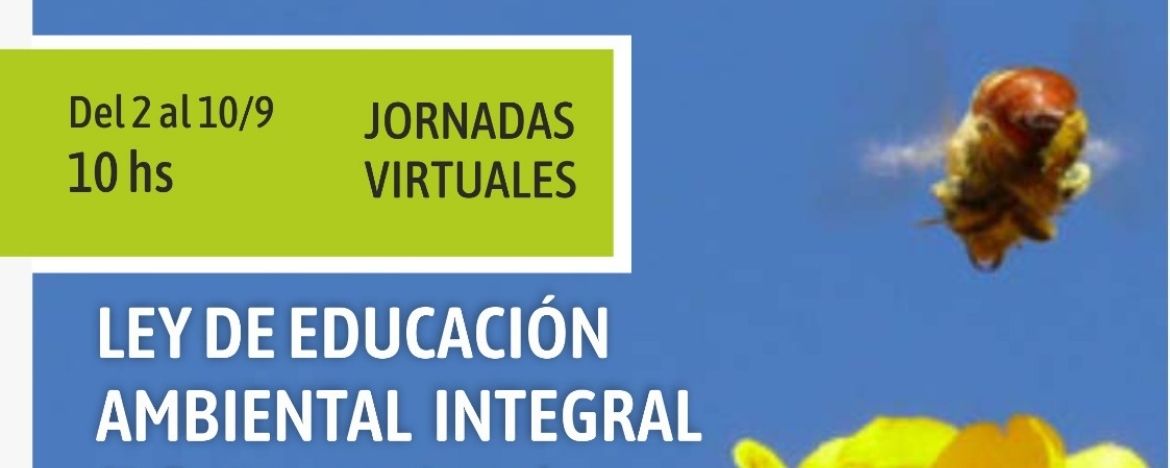 Jornadas Sobre La Ley De Educación Ambiental Integral Reflexiones Y